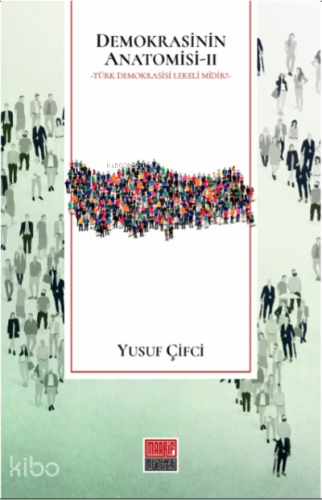 Demokrasinin Anatomisi-II