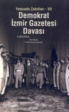 Demokrat İzmir Gazetesi Davası | benlikitap.com