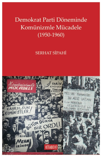 Demokrat Parti Döneminde Komünizmle Mücadele (1950-1960)