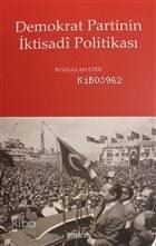 Demokrat Partinin İktisadi Politikası