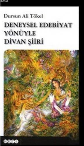 Deneysel Edebiyat Açısından Divan Şiiri