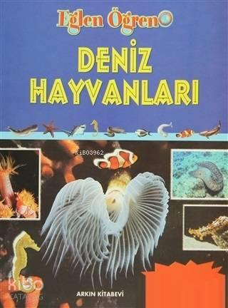 Deniz Hayvanları; Eğlen Öğren | benlikitap.com