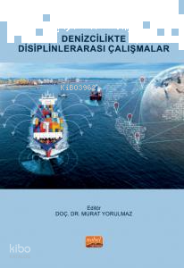 Denizcilikte Disiplinlerarası Çalışmalar