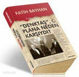Denktaş O Plana Neden Karşıydı? | benlikitap.com