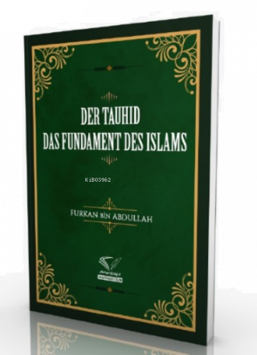 Der Tauhid - Das Fundament Des İslams | benlikitap.com