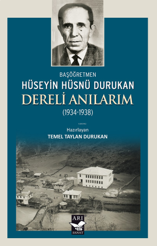 Dereli Anılarım (1934-1938) (Başöğretmen Hüseyin Hüsnü Durukan) | benl