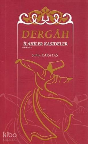 Dergah İlahiler - Kasideler