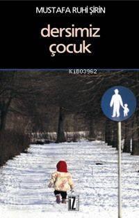 Dersimiz Çocuk | benlikitap.com