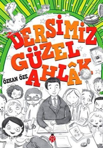 Dersimiz: Güzel Ahlak | benlikitap.com