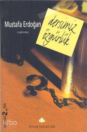 Dersimiz Özgürlük