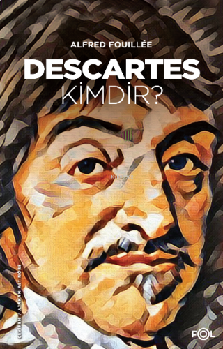 Descartes Kimdir? | benlikitap.com