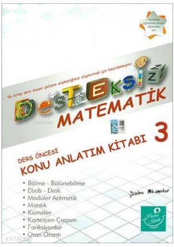 Desteksiz Matematik - Ders Öncesi Konu Anlatım Kitabı 3 | benlikitap.c