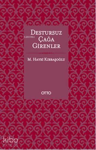 Destursuz Çağa Girenler