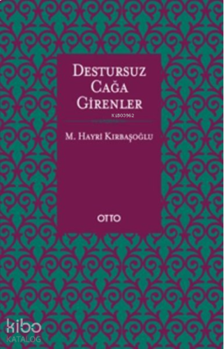 Destursuz Çağa Girenler