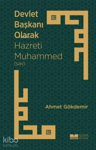 Devlet Başkanı Olarak Hazreti Muhammed sav