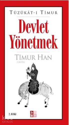 Devlet Yönetmek (Tüzükât-ı Timur)