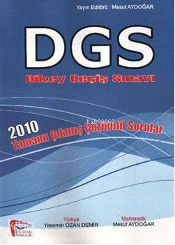 DGS 2010; Tamamı Çıkmış Çözümlü Sorular