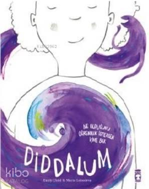 Diddalum; Ne Olduğunu Bilmek İstersen İçine Bak
