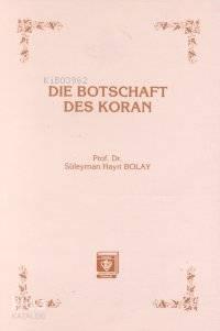 Die Botschaft Des Koran Kur'an Davet Ediyor - Almanca)