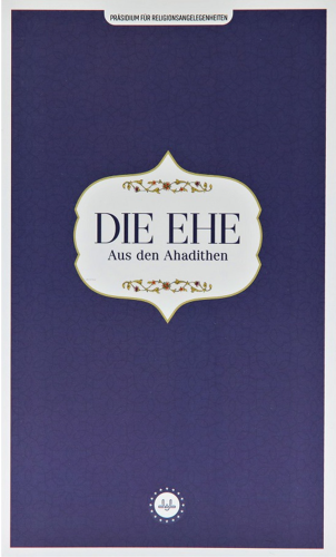 Die Ehe Aus Den Ahadithen (Hadislerle Evlilik) Almanca | benlikitap.co