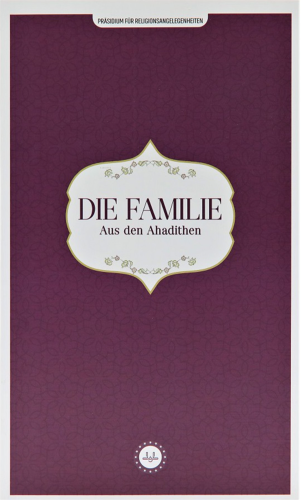 Die Familie Aus Den Ahadithen (Hadislerle Aile) Almanca | benlikitap.c