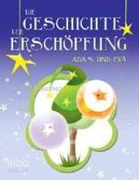 Dıe Geschıchte Der Erschöpfung Adam Und Eva | benlikitap.com