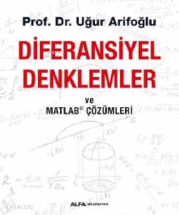 Diferansiyel Denklemler ve Matlab Çözümleri