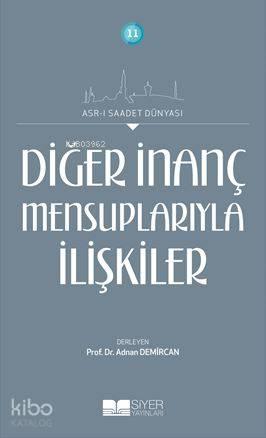 Diğer İnanç Mensuplarıyla İlişkiler | benlikitap.com