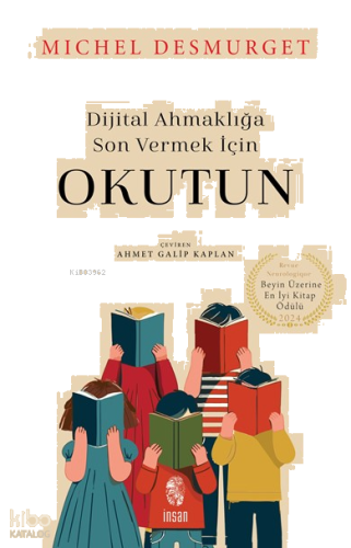 Dijital Ahmaklığa Son Vermek İçin - Okutun