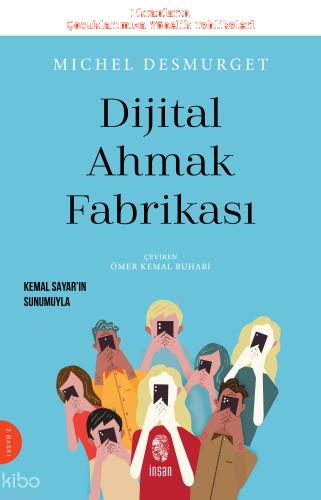 Dijital Ahmaklık Fabrikası