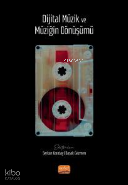 Dijital Müzik ve Müziğin Dönüşümü