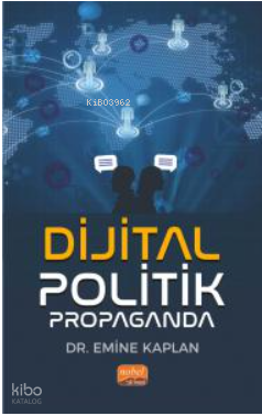 Dijital Politik Propaganda