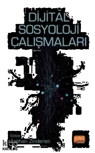 Dijital Sosyoloji Çalışmaları