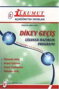 Dikey Geçiş; Lisansa Hazırlık Programı İktisada Giriş, Genel İşletme, 