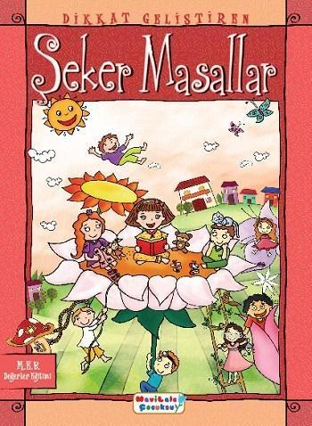 Dikkat Geliştiren Şeker Masallar