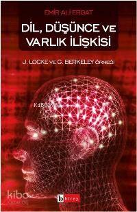 Dil, Düşünce ve Varlık İlişkisi | benlikitap.com