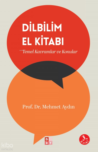 Dilbilim El Kitabı;Temel Kavramlar ve Konular