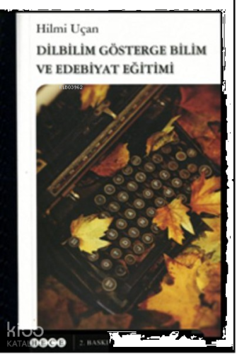 Dilbilim Göstergebilim ve Edebiyat | benlikitap.com