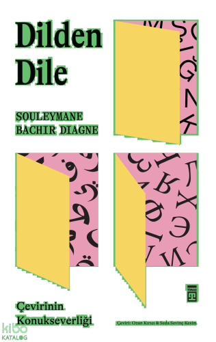 Dilden Dile;Çevirinin Konukseverliği
