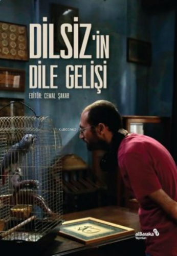 Dilsiz'in Dile Gelişi | benlikitap.com