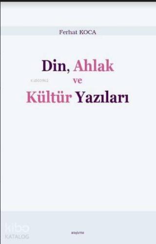 Din, Ahlak ve Kültür Yazıları