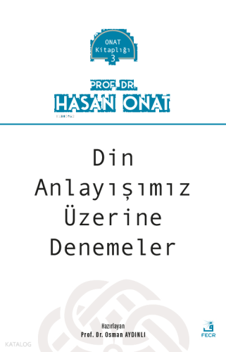 Din Anlayışımız Üzerine Denemeler | benlikitap.com