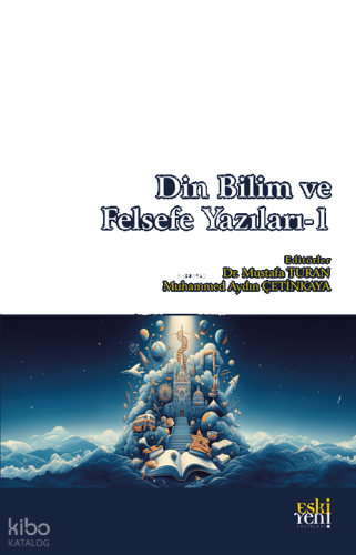 Din Bilim ve Felsefe Yazıları-1