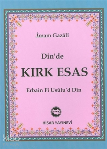 Din’de Kırk Esas Erbain Fi Usulu'd Din