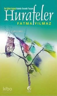 Din Eğitimi Işığında Kadınlar Arasında Yaşayan Hurafeler