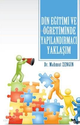Din Eğitimi ve Öğretiminde Yapılandırmacı Yaklaşım | benlikitap.com