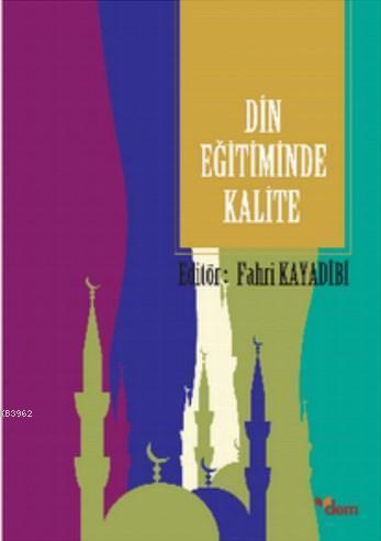 Din Eğitiminde Kalite | benlikitap.com