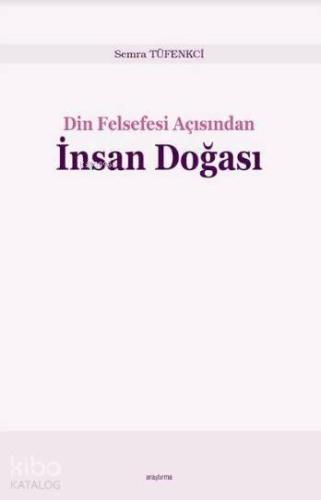 Din Felsefesi Açısından İnsan Doğası