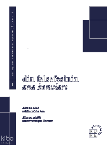 Din Felsefesinin Ana Konuları Cilt 1