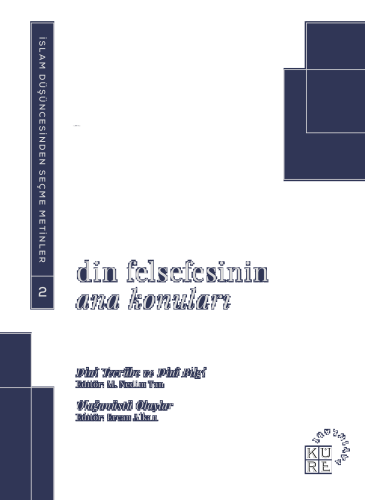 Din Felsefesinin Ana Konuları Cilt 2